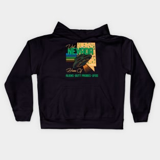 Visit Nevada! Home of Aliens, Butt Probes and UFOs Kids Hoodie